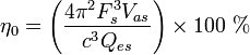 \eta_0 = \left(\frac{4 \pi^2 F_s^3 V_{as}}{c^3 Q_{es}}
ight)\times100\ %